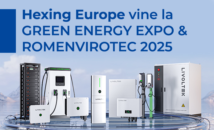 Hexing Europe vine la GREEN ENERGY EXPO & ROMENVIROTEC 2025