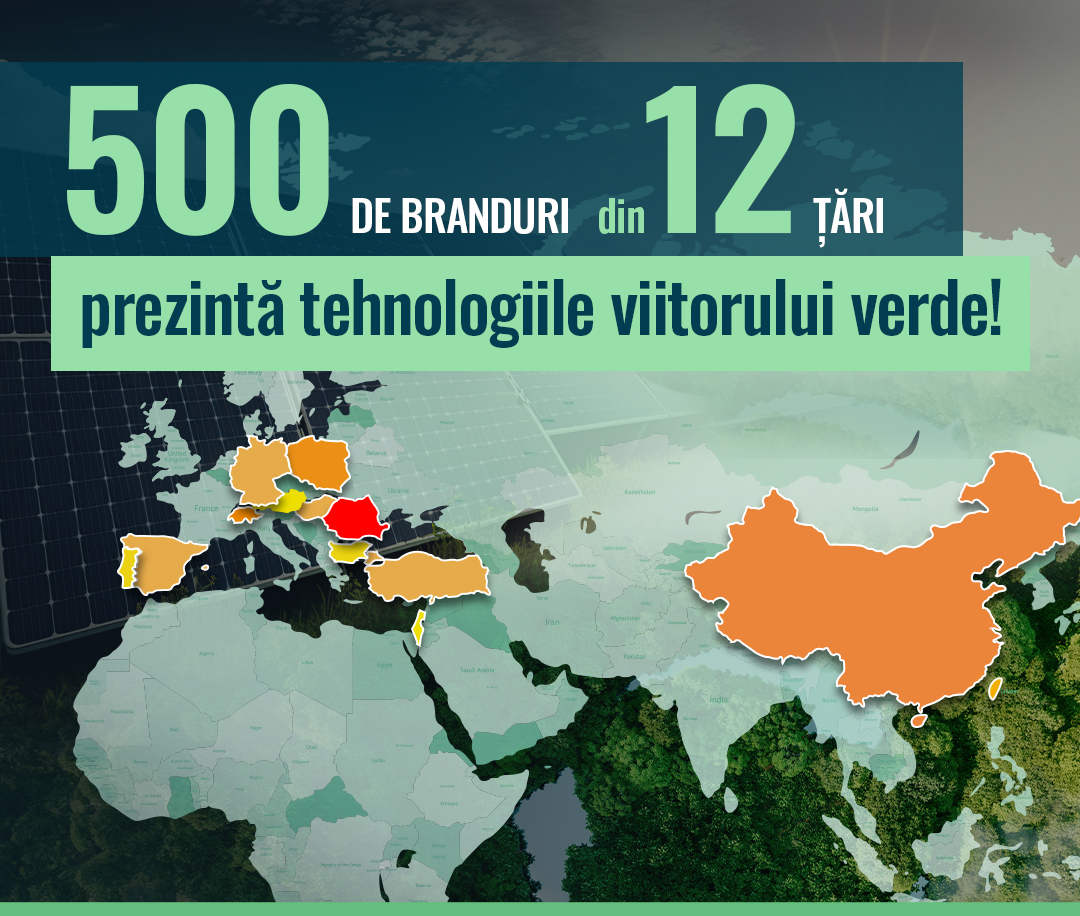 500 de branduri din 12 țări prezintă tehnologiile viitorului verde!