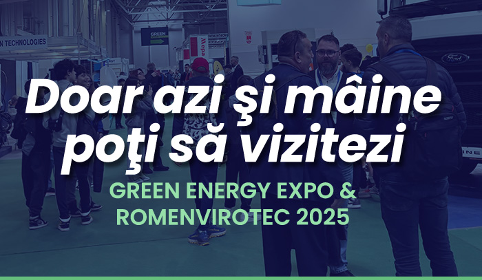 Doar astăzi și mâine: Vizitează GREEN ENERGY EXPO & ROMENVIROTEC 2025!