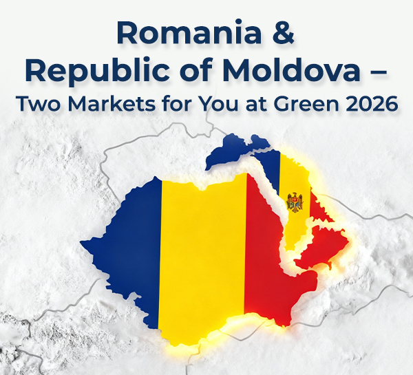 Romania & Republic of Moldova – Two Markets for You at Green 2026