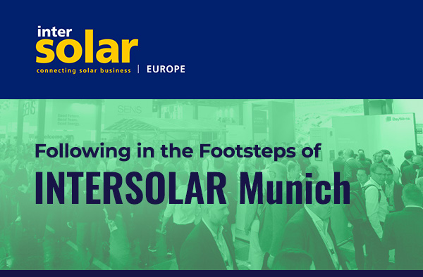 Following in the Footsteps of INTERSOLAR Munich
