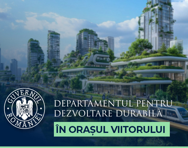 DEPARTAMENTUL PENTRU DEZVOLTARE DURABILĂ, ÎN ORAȘUL VIITORULUI