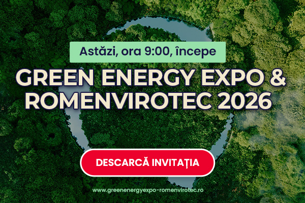 Astăzi, ora 9:00, începe GREEN ENERGY EXPO & ROMENVIROTEC 2026