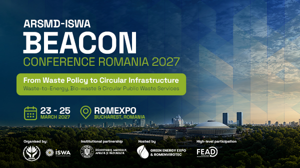 ARSMD–ISWA Beacon Conference Romania 2027 — From Waste Policy to Circular Infrastructure. 23–25 March 2027, ROMEXPO Bucharest