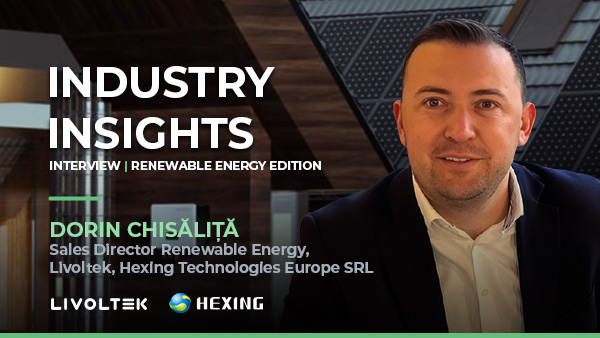 Industry Insights — Interview with Dorin Chisăliță, Hexing Technologies Europe