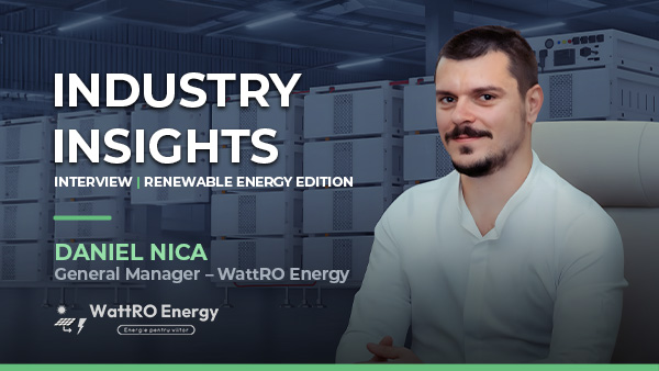 Industry Insights — Interview with Daniel Nica, WattRO Energy